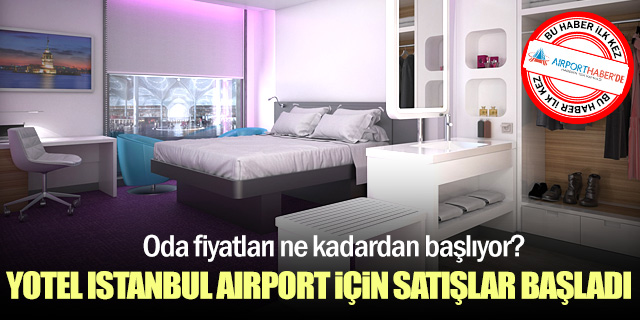 Yotel İstanbul Airport için satışlar başladı