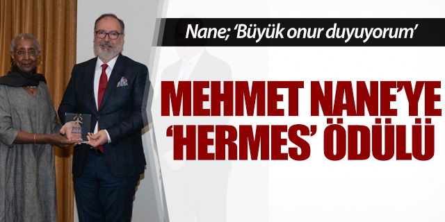 Mehmet Nane'ye 'Hermes' ödülü