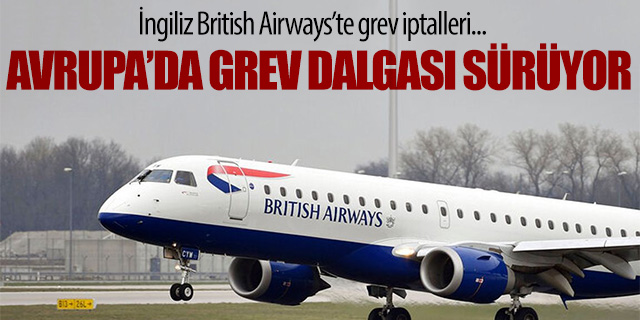 British Airways grev nedeniyle onlarca uçuşu iptal etti