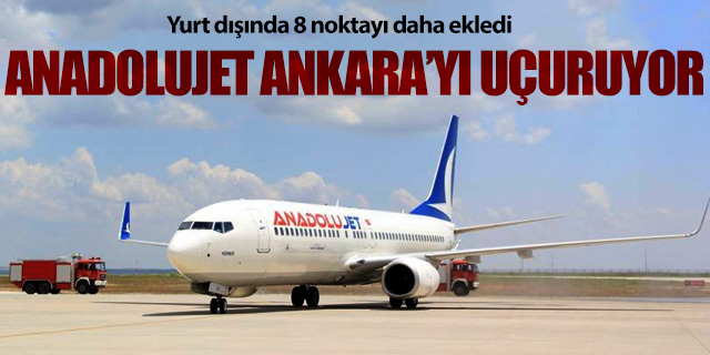 Anadolujet Ankara'yı uçuıyor