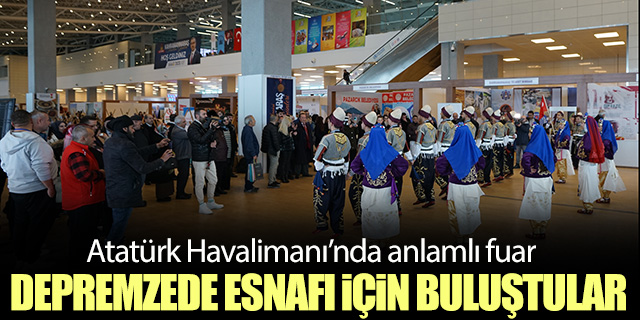 Atatürk Havalimanı'nda anlamlı fuar