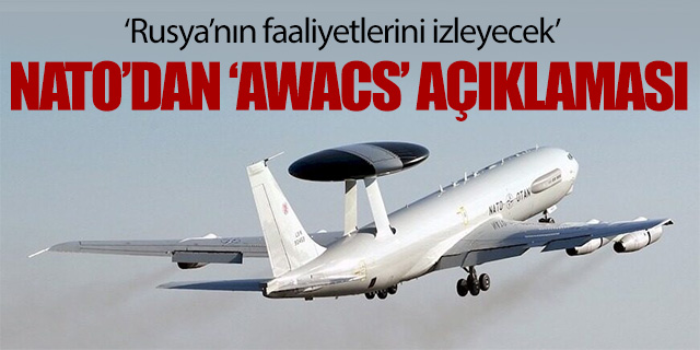 NATO'dan 'Awacs' açıklaması