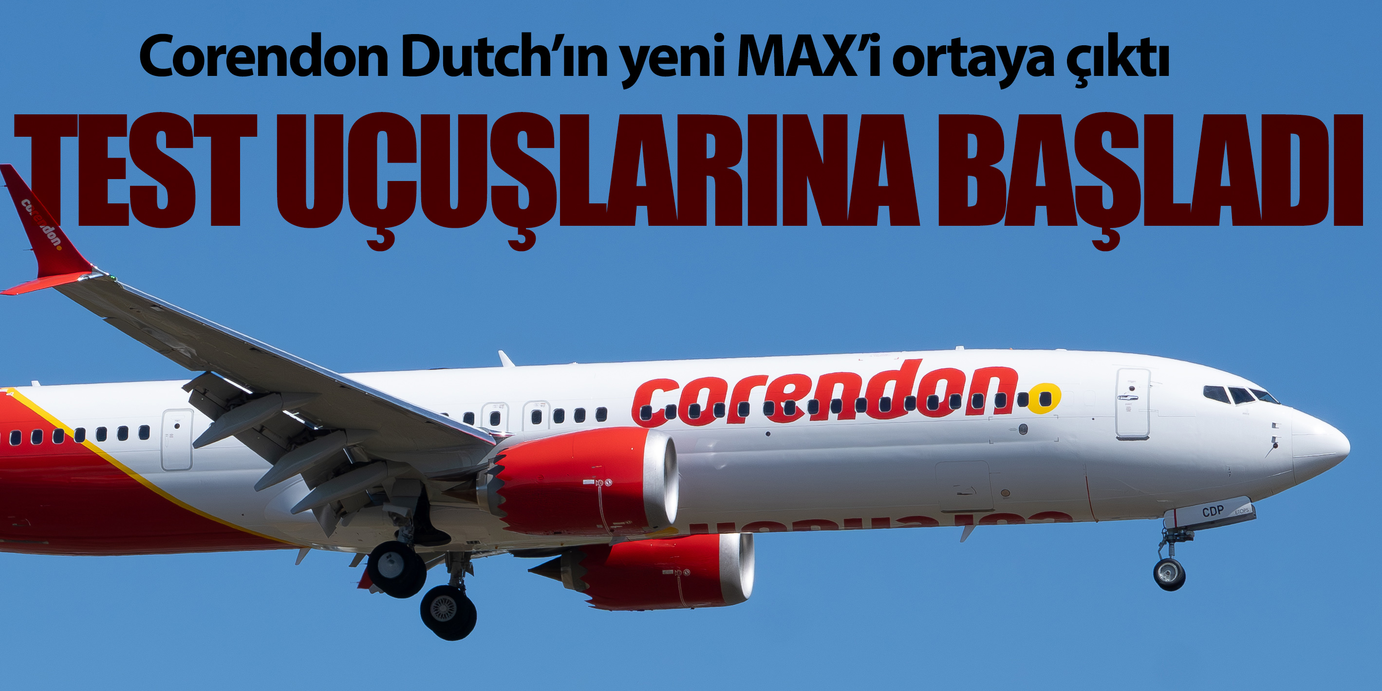 Corendon Dutch yeni uçağını filoya dahil ediyor