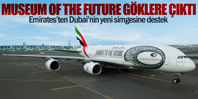 Emirates Museum of the Future'ı göklere çıkardı