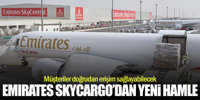 Emirates SkyCargo'dan yeni hamle