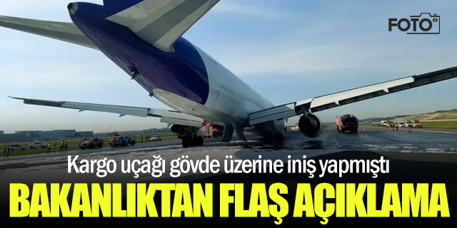 Bakanlıktan İstanbul Havalimanı'ndaki kazayla ilgili açıklama