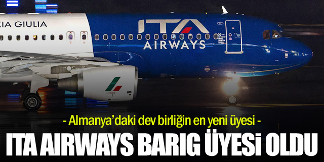 ITA Airways resmen BARIG üyesi oldu