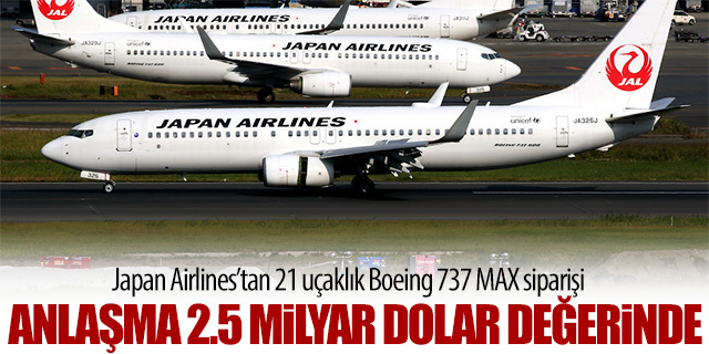 Japan Airlines'tan 21 adet MAX siparişi