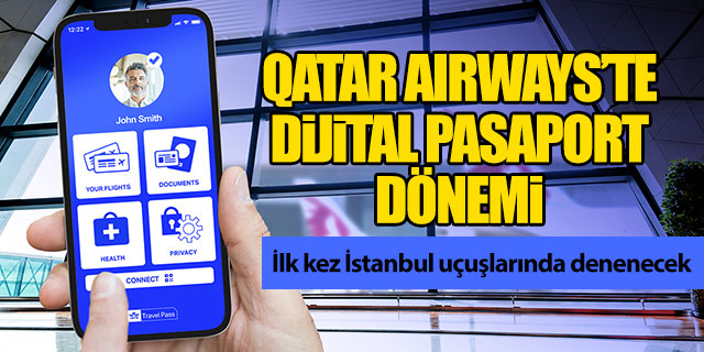 Qatar Airways'te dijital pasaport dönemi