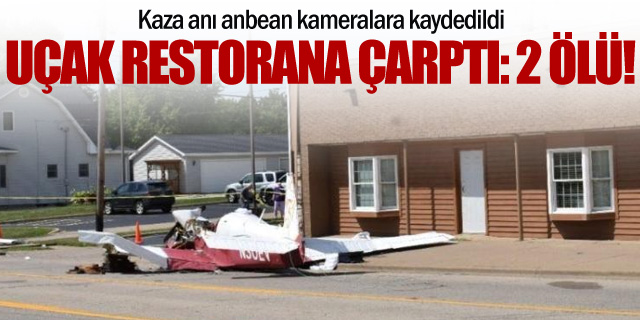 Restorana çarpan uçakta 2 kişi hayatını kaybetti
