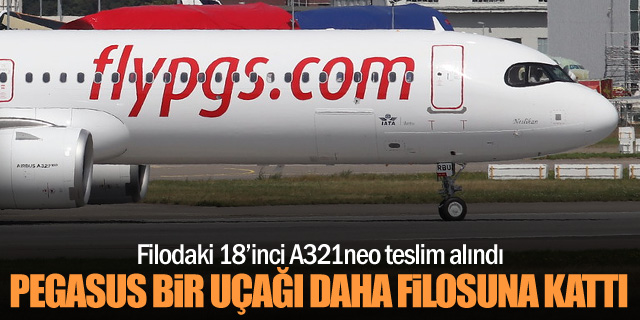 Pegasus bir A321neo'yu daha filosuna kattı
