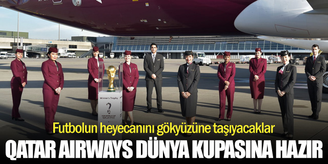 Dünya Kupası Heyecanı Qatar Airways Uçaklarında Yaşanacak