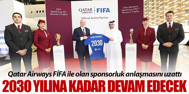 Qatar Airways FİFA ile olan anlaşmasını uzattı