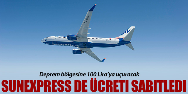Sunexpress de ücretleri 100 Lira'ya sabitledi