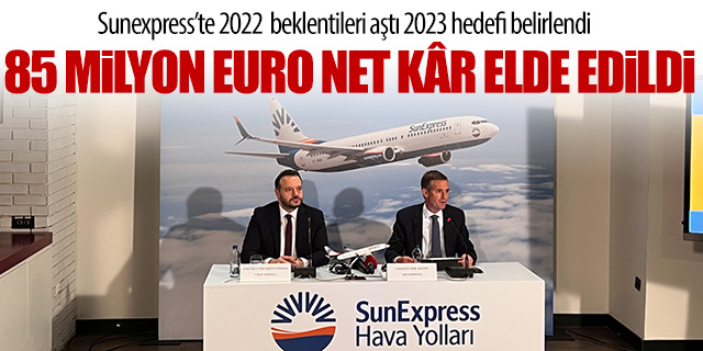 SunExpress 2022'de 10,7 milyon yolcu taşıdı