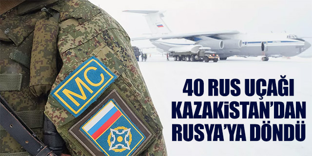 40 Rus uçağı Kazakistan'dan Rusya'ya döndü