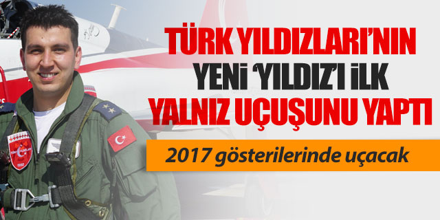 Türk YIldızları'nın yeni üyesi ilk uçuşunu yaptı